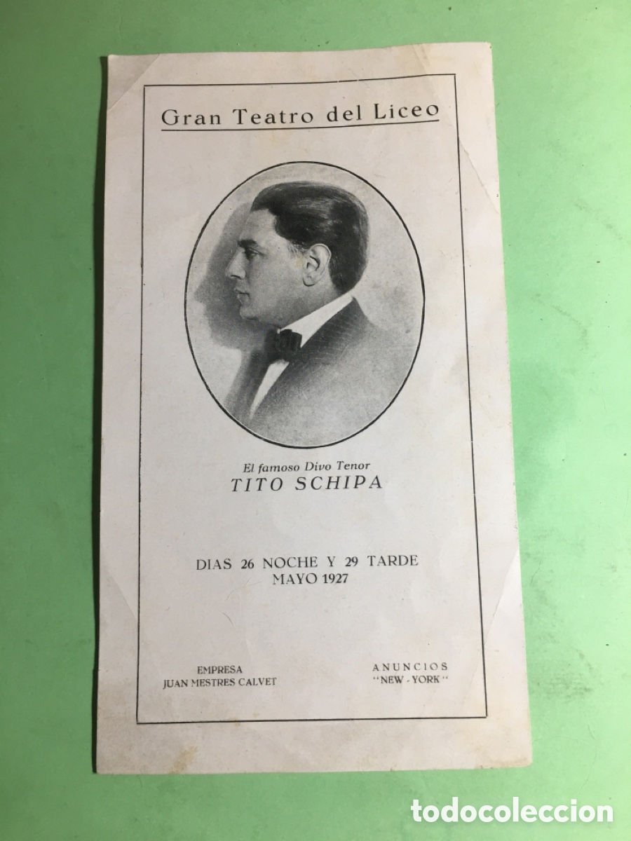 M&uacute;sica de colecci&oacute;n: 1927 26 y 29 MAYO GRAN TEATRO DEL LICEO BCN FAMOSO DIVO TENOR TITO SCHIPA