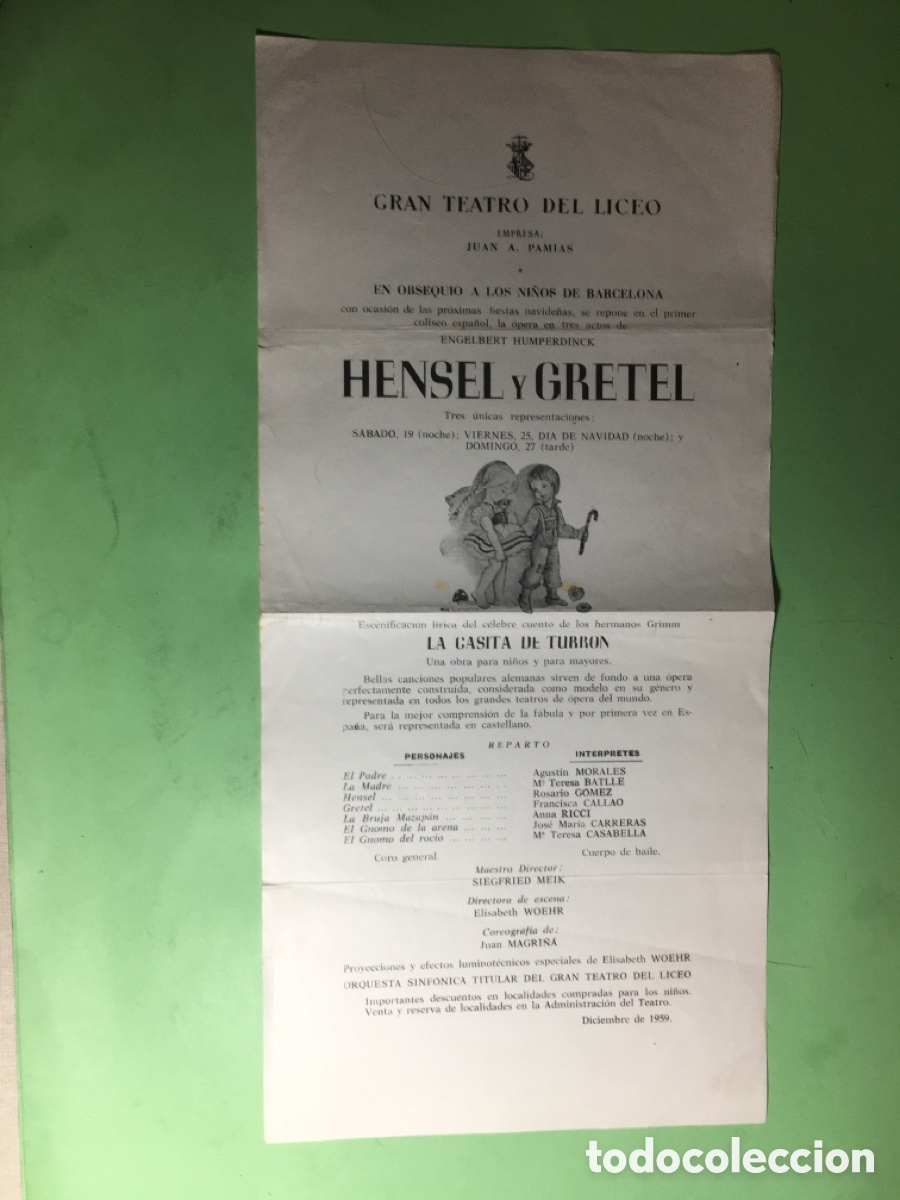 Musica di collezione: 1959 LICEO BCN &Oacute;PERA HENSEL Y GRETEL DE ENGELBERT HUMPERDINK Y LA CASITA DE TURR&Oacute;N GRIMM