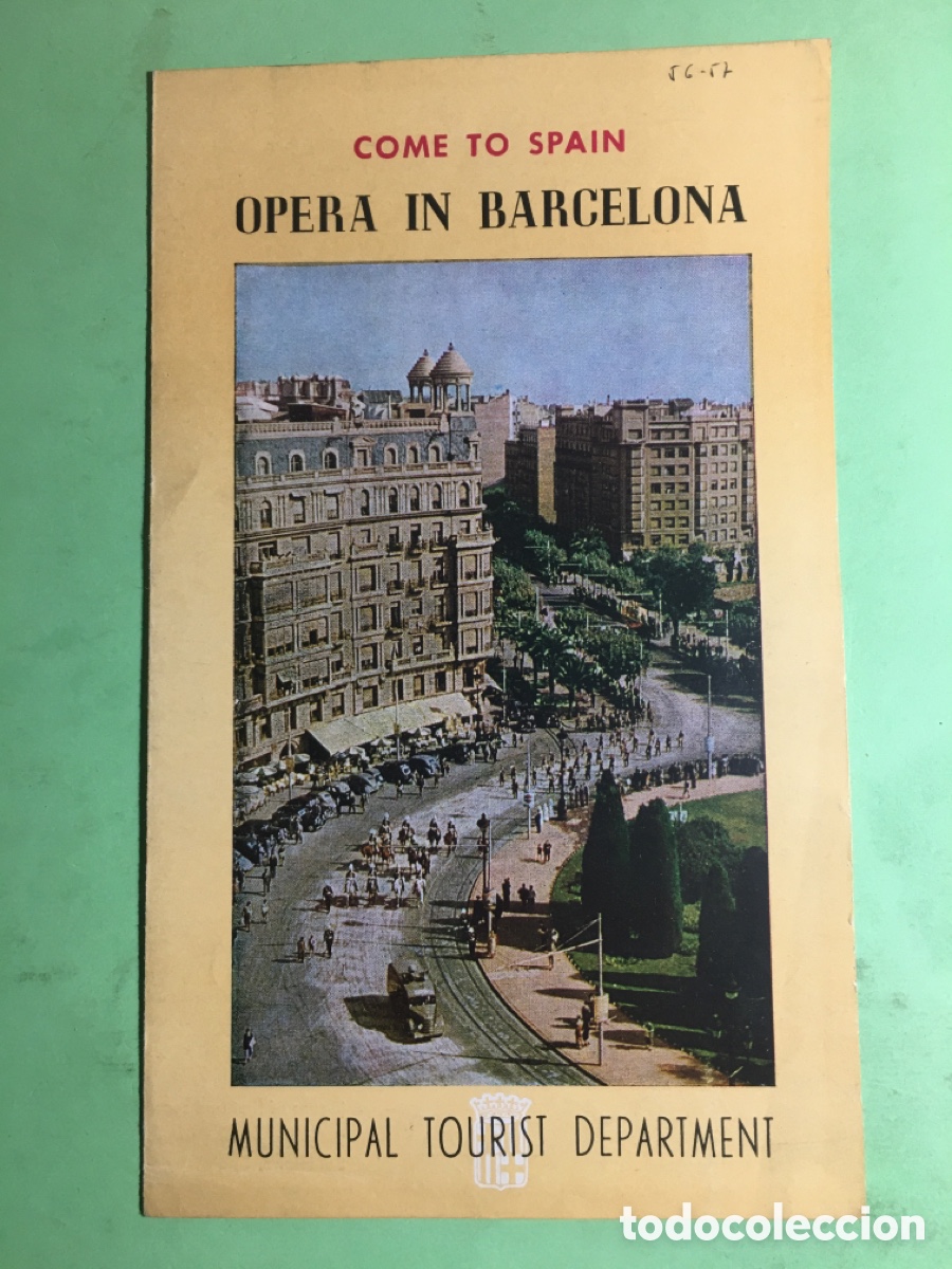 M&uacute;sica de colecci&oacute;n: 1956/57 LICEO BCN EN INGL&Eacute;S COME TO SPAIN - OPERA IN BARCELONA MUNICIPAL TOURIST DEPARTMENT