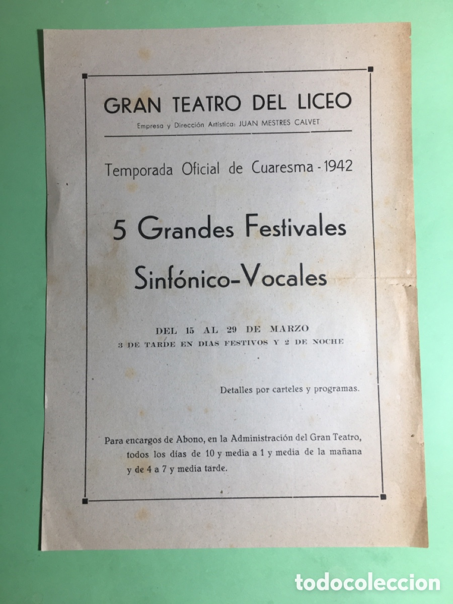 Musica di collezione: 1942 LICEO BCN TEMPORADA OFICIAL CUARESMA 5 GRANDES FESTIVALES SINF&Oacute;NICO VOCALES