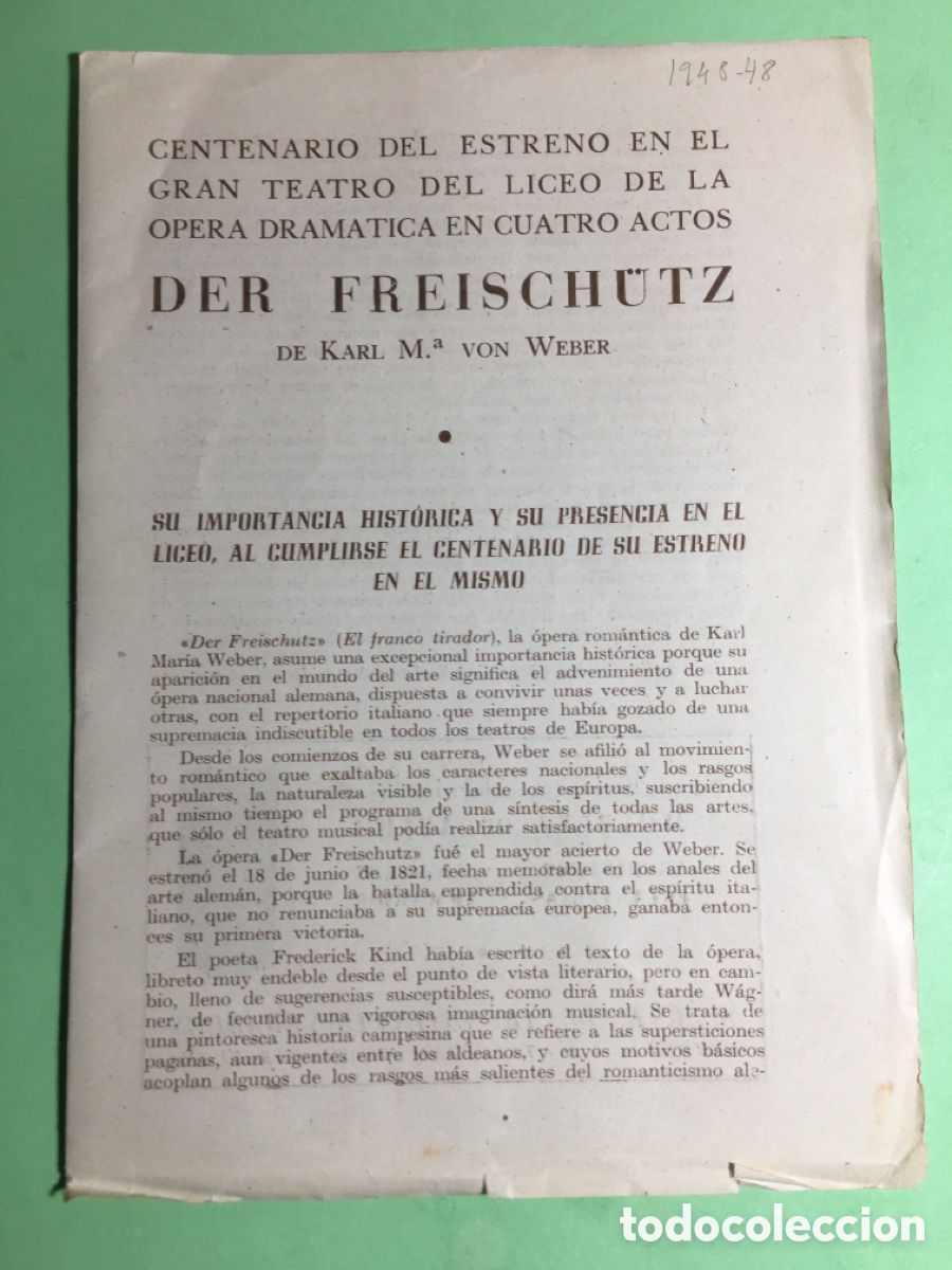 M&uacute;sica de colecci&oacute;n: 1948/49 LICEO BCN CENTENARIO ESTRENO EN LICEO DE LA &Oacute;PERA DER FREISCH&Uuml;TZ DE KARL M. VON WEBER