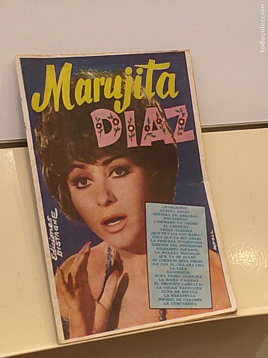 Musique de collection: CANCIONERO MARUJITA DIAZ SUS INTERPRETACIONES EN DISCOS HISPAVOX - EDICIONES BISTAGNE