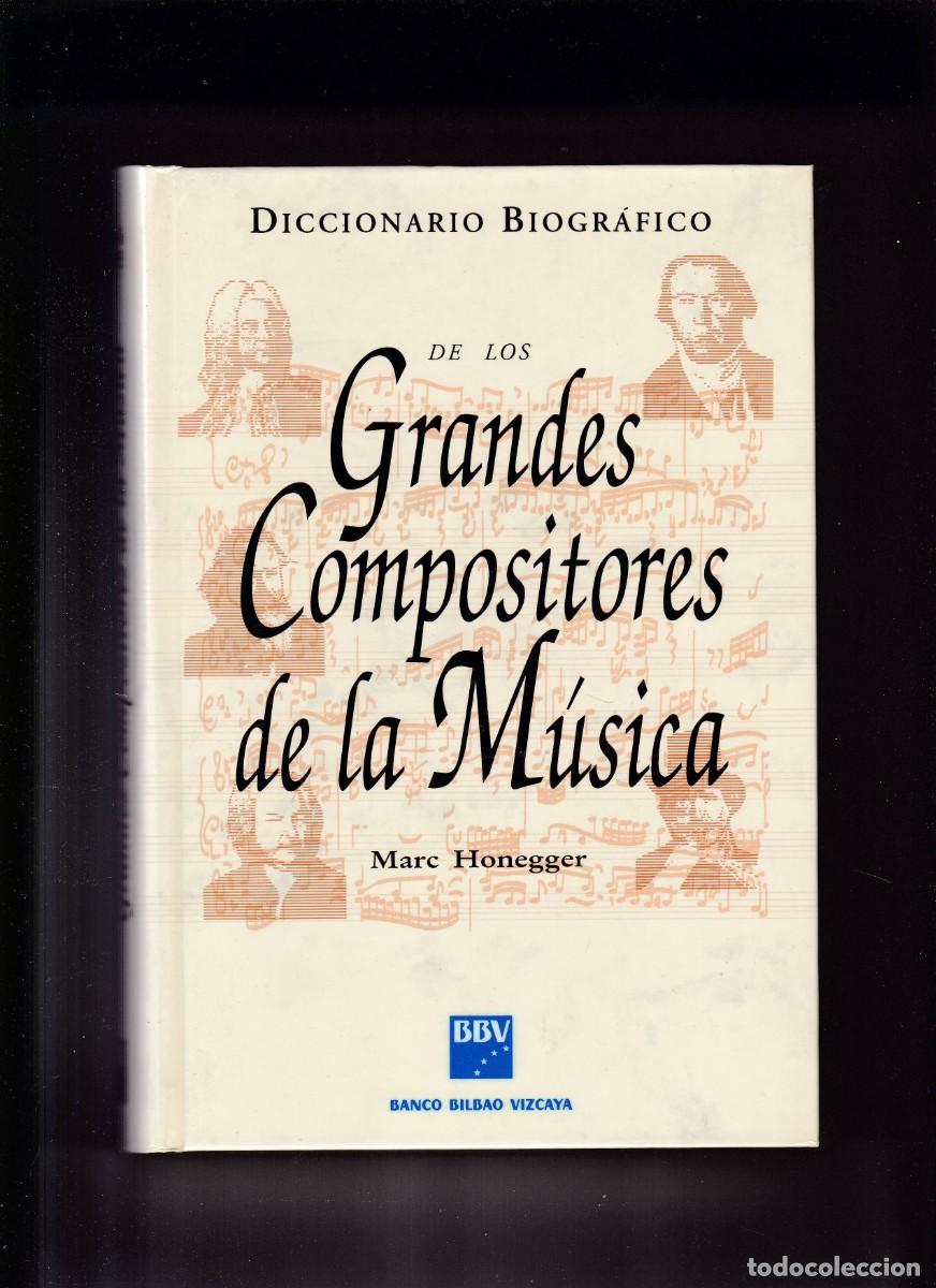 M&uacute;sica de cole&ccedil;&atilde;o: DICCIONARIO BIOGRAFICO GRANDES COMPOSITORES DE LA MUSICA - BBVA& ESPASA-CALPE 1994