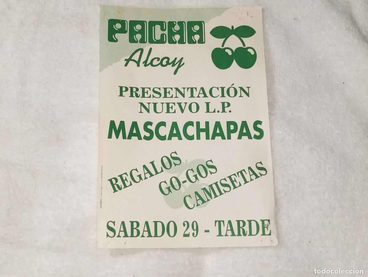 Musiksammlung: ANTIGUO FOLLETO FLYER DISCOTECA PACHA ALCOY PRESENTACION NUEVO L.P MASCACHAPAS A&Ntilde;OS 90