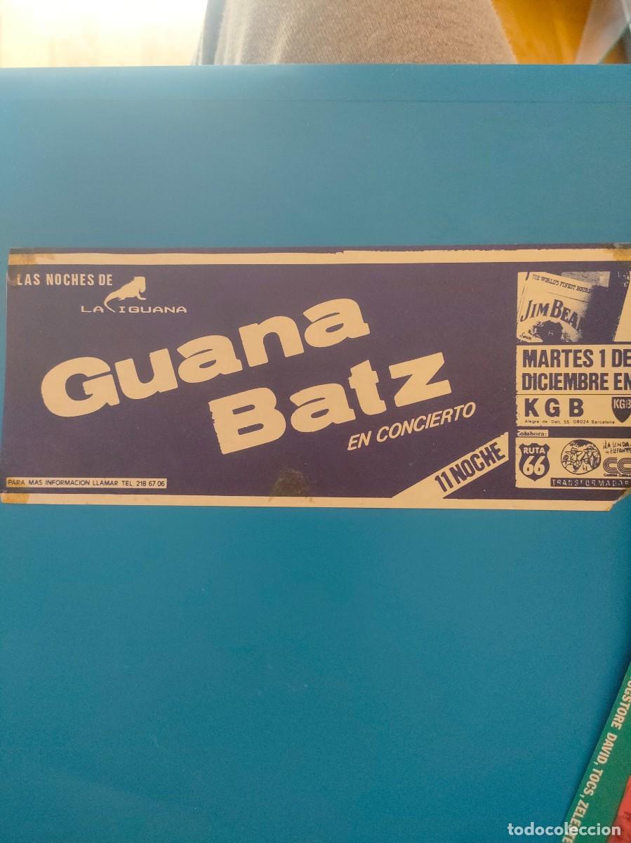 M&uacute;sica de colecci&oacute;n: FLYER concierto Guana Batz