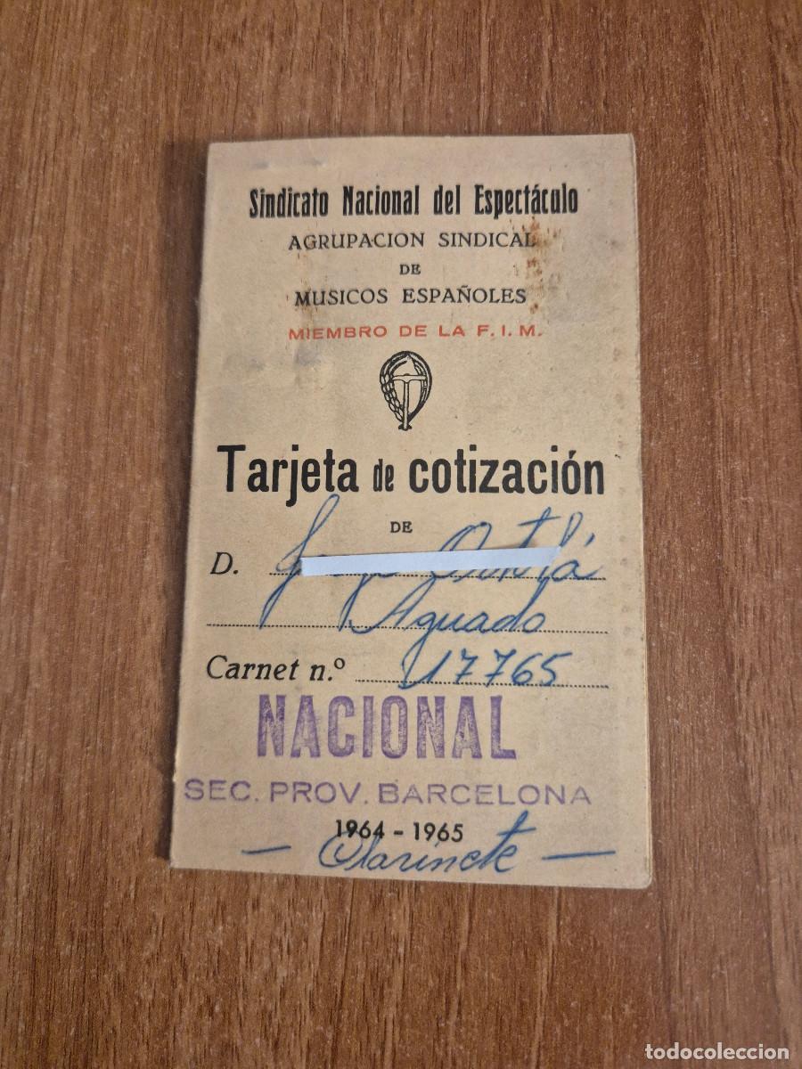 Musiksammlung: TARJETA DE COTIZACION SINDICATO NACIONAL DEL ESPECTACULO AGRUPACIO MUSICOS ESPA&Ntilde;OLES. 1964 - 1965