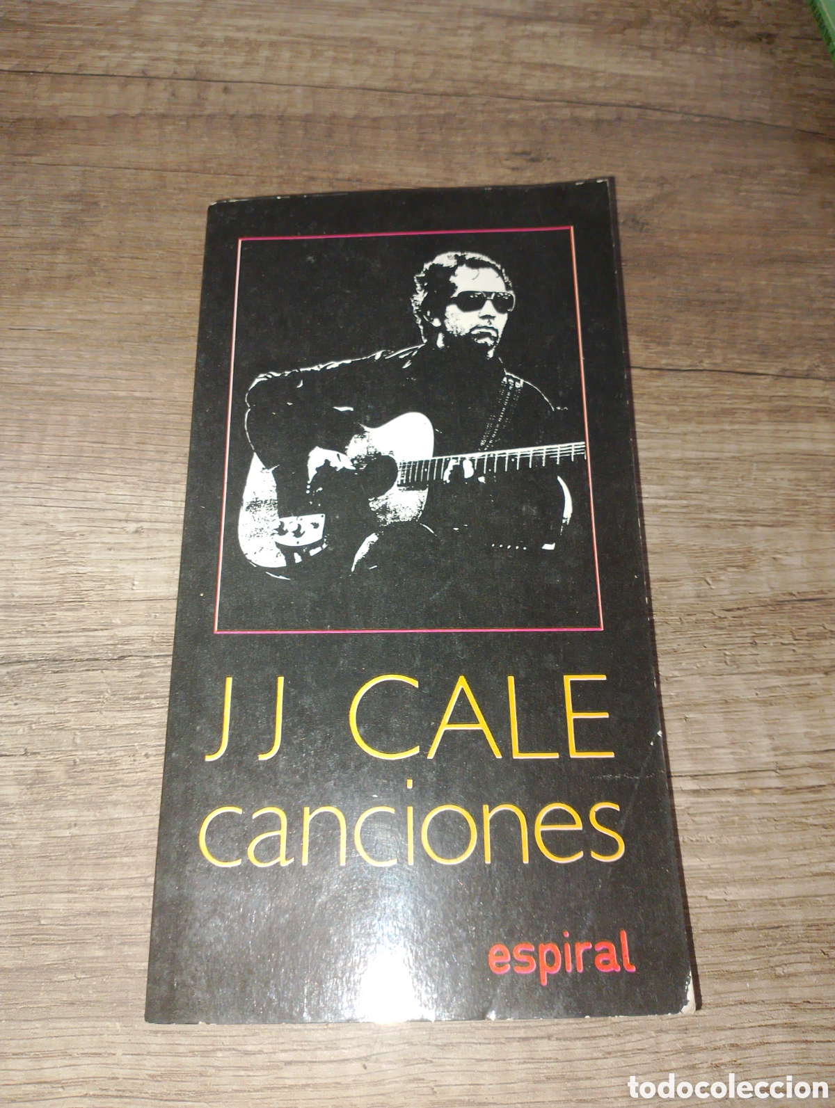 Collectible Music: Libro cancionero. J.J. Cale. Editorial Espiral