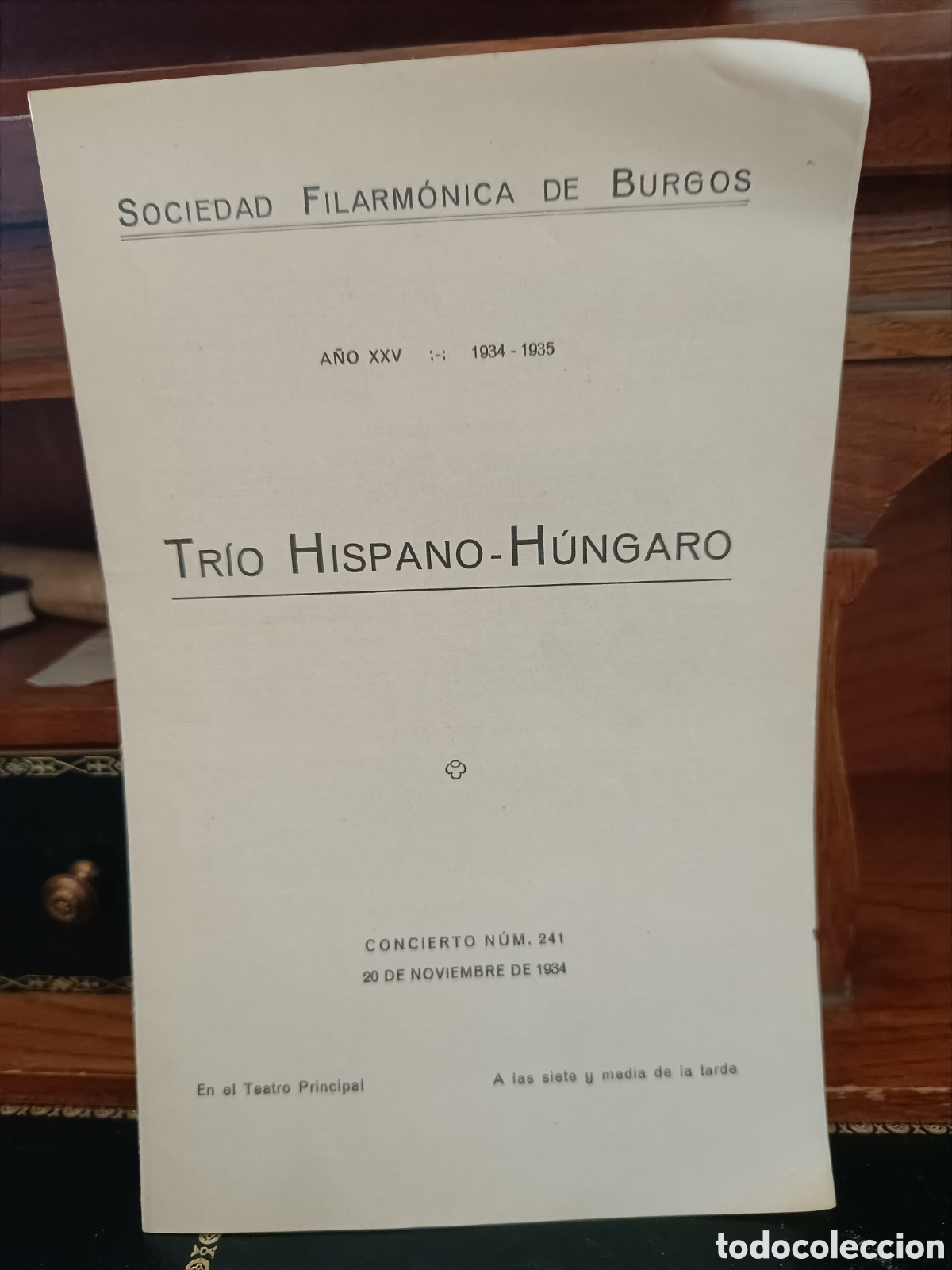 Collectible Music: SOCIEDAD FILARMONICA BURGOS PROGRAMA CONCIERTO 1934 TRIO HISPANO-HUNGARO INIESTA, RUIZ CASAUX, EMBER