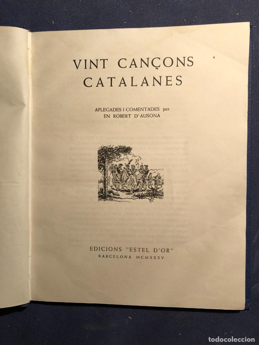 M&uacute;sica de colecci&oacute;n: ROBERT DAUSONA: - VINT CAN&Ccedil;ONS CATALANES aplegadas y comentades per en ...- (1935) (BIBLIOFILIA) - Foto 2