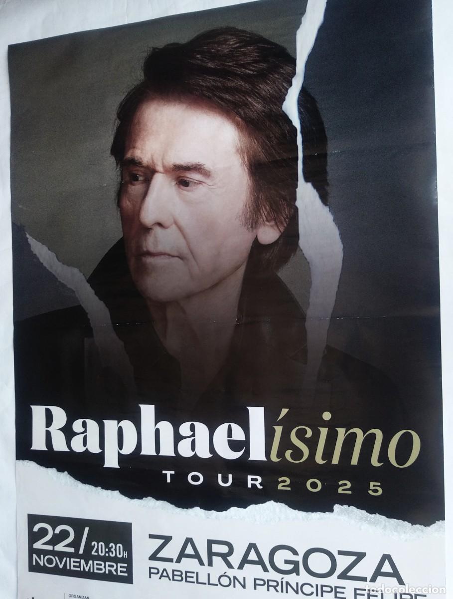M&uacute;sica de colecci&oacute;n: RAPHAEL. TOUR 2025. P&Oacute;STER 84 X 119 cms. - Foto 1