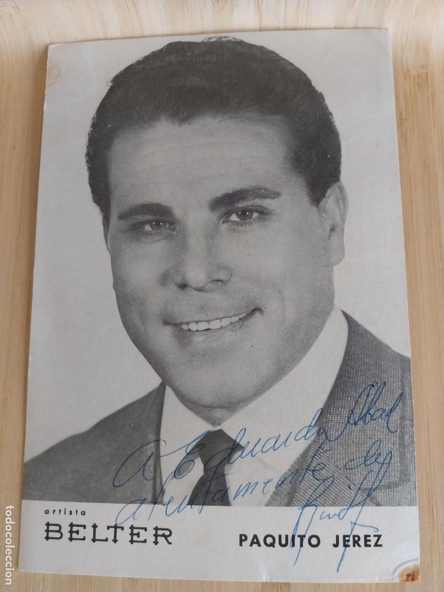 Collectible Music: PAQUITO JEREZ AUTOGRAFO ORIGINAL TARJETA BELTER PROMOCIONAL TAMA&Ntilde;O POSTAL