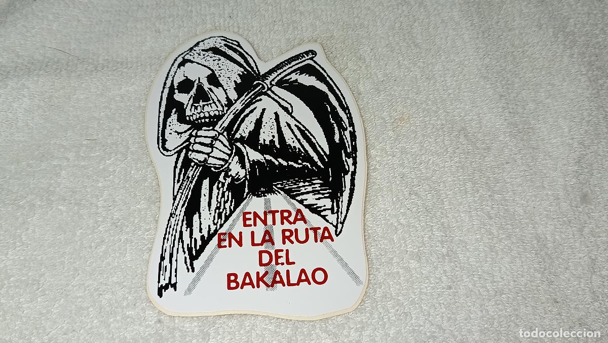 M&uacute;sica de colecci&oacute;n: ANTIGUA PEGATINA DE DISCOTECA ENTRA EN LA RUTA DEL BAKALAO VALENCIA A&Ntilde;OS 80 - 90