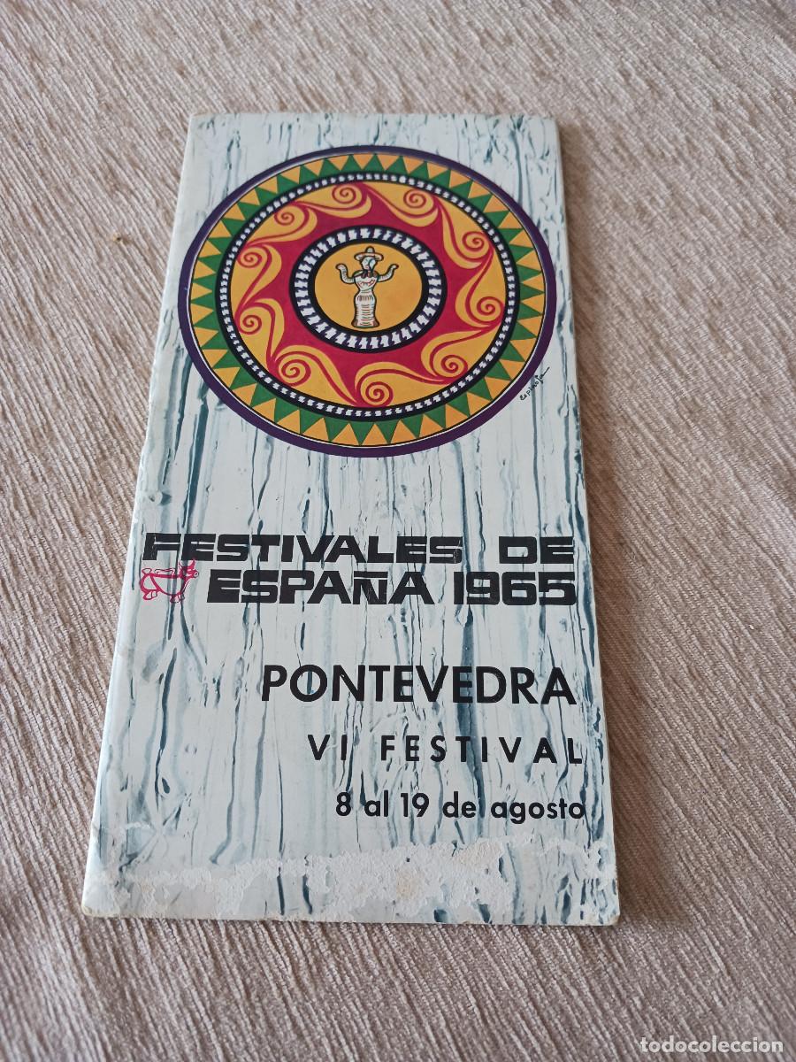 M&uacute;sica de colecci&oacute;n: festivales de espa&ntilde;a 1965, pontevedra, programacio, ballet gallego de coru&ntilde;a, fotografias....