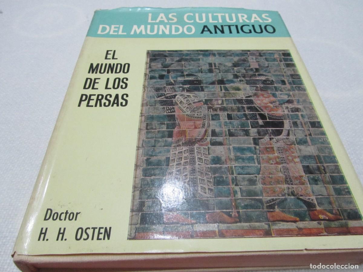 M&uacute;sica de colecci&oacute;n: EL MUNDO DE LOS PERSAS, LIBRO DE H.H.VON DER OSTEN, EDICIONES CASTILLA,1965