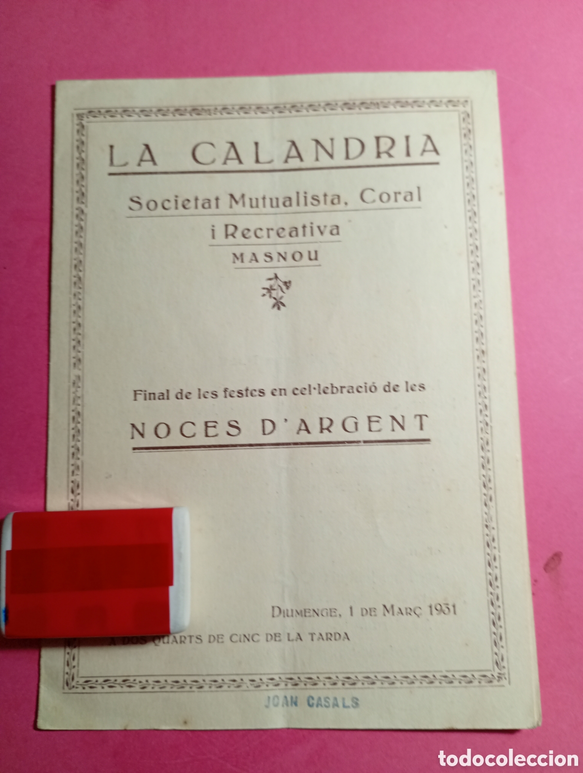 Musiksammlung: MASNOU PROGRAMA 25e. ANIVERSARI ''LA CALANDRIA'' SOCIETAT MUTUALISTA, CORAL I RECREATIVA 1931 1/3