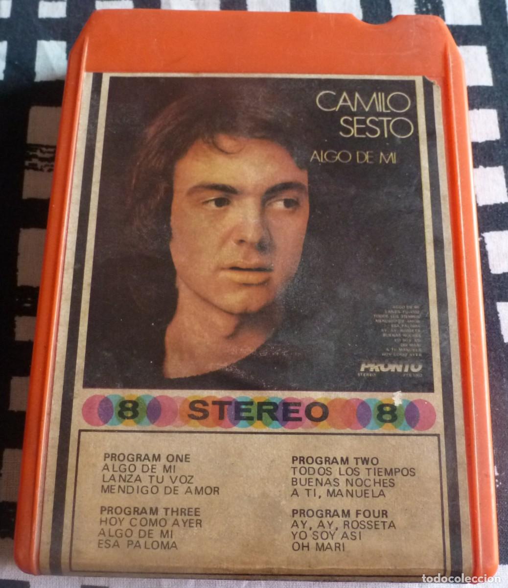 M&uacute;sica de colecci&oacute;n: CAMILO SESTO - ALGO DE MI (CARTUCHO 8 PISTAS &middot; 8 TRACK PRONTO 1972 MADE IN USA)