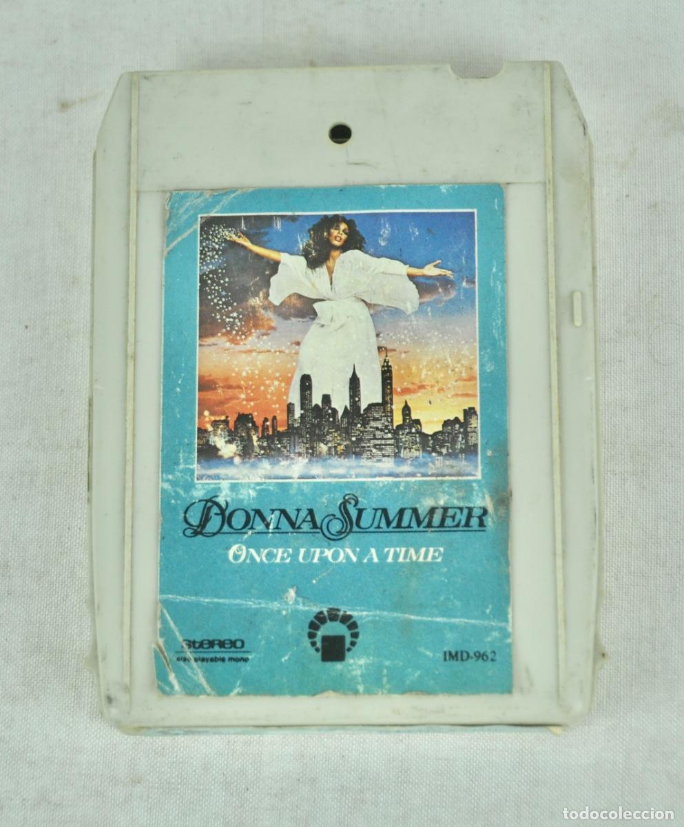 M&uacute;sica de colecci&oacute;n: Cartucho 8 pistas - Donna Summer - Once upon a time