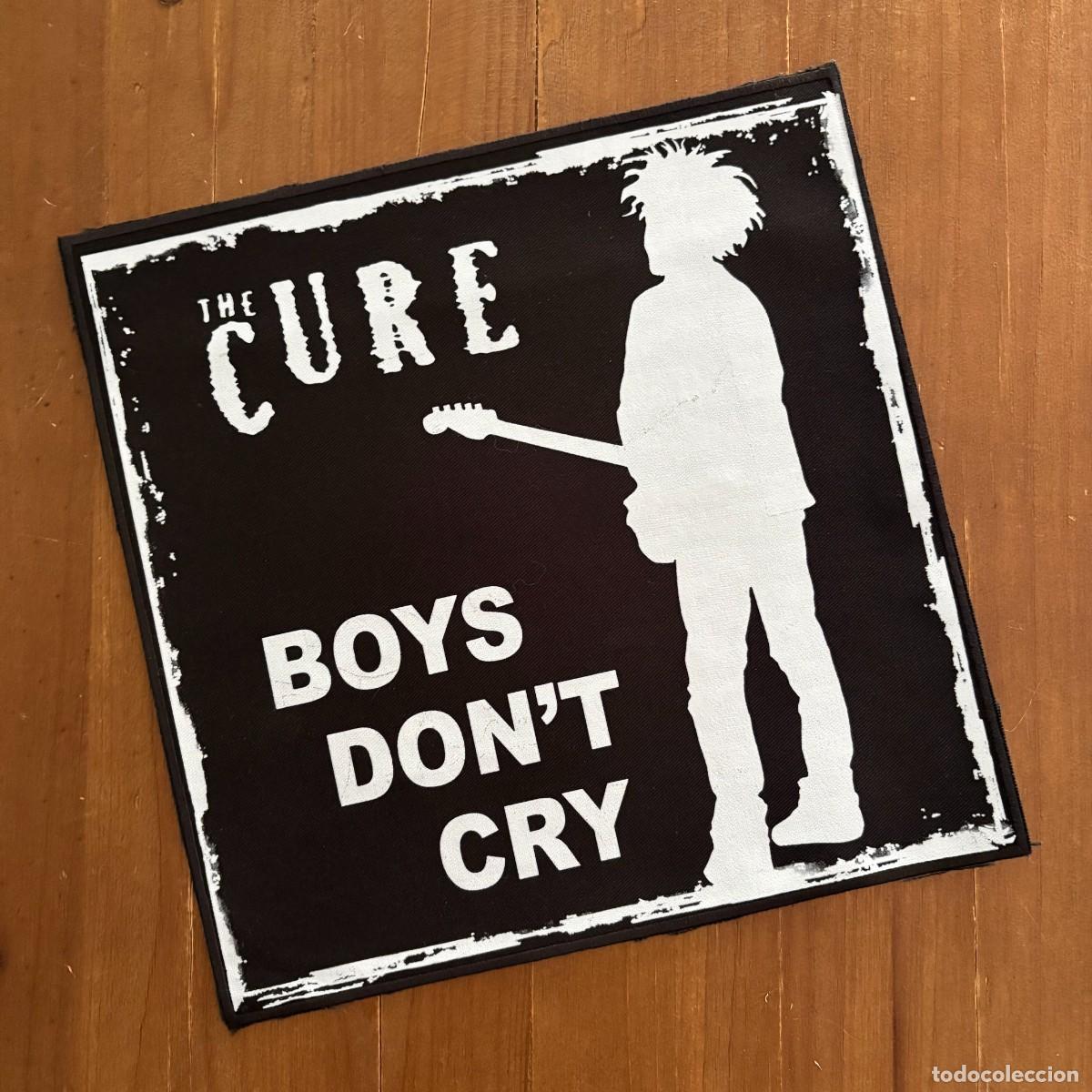 M&uacute;sica de colecci&oacute;n: PARCHE TELA PARA ESPALDA ESPALDERA 23X23 CMS. NUEVO Y SIN USO THE CURE BOYS DON&acute;T CRY