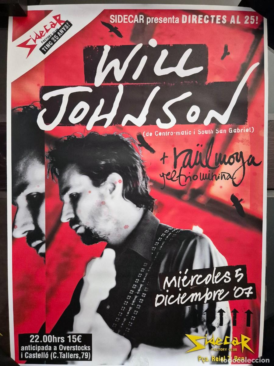 M&uacute;sica de colecci&oacute;n: Will Johnson. P&oacute;ster de su concierto en la sala Sidecar (Barcelona) en diciembre de 2007