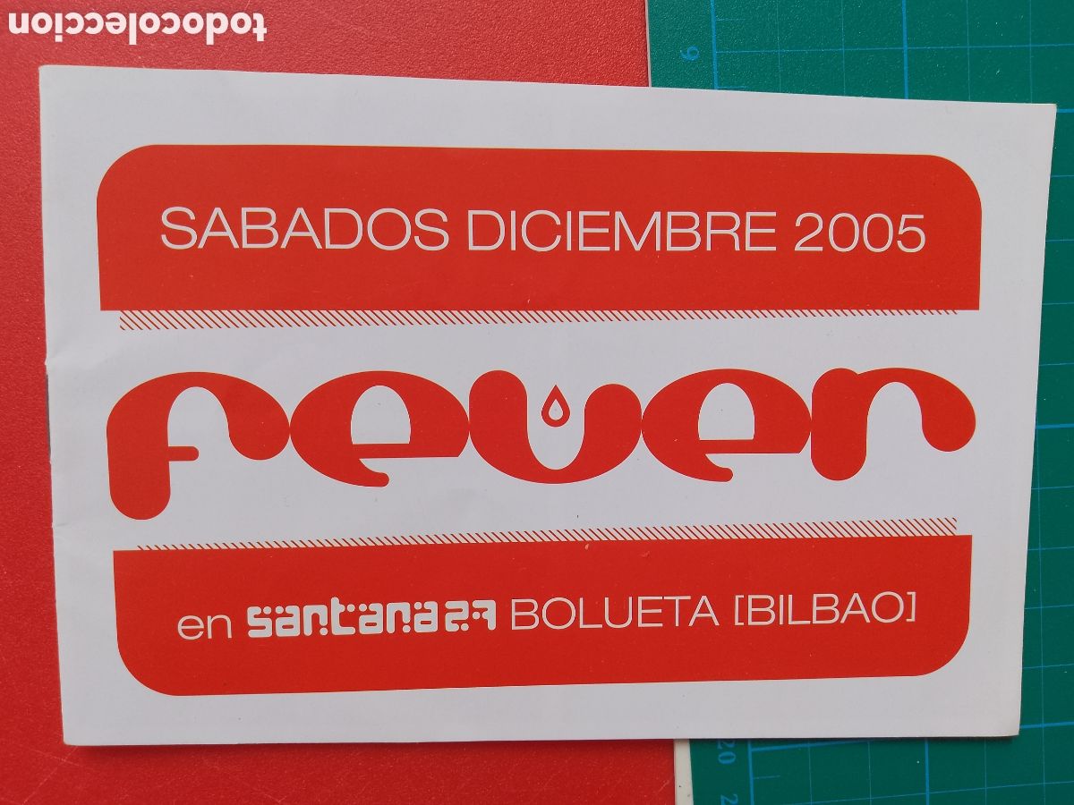 M&uacute;sica de colecci&oacute;n: Fever Bilbao . Flyer 2005. DJ MARS-SIDERAL-JEFF AUTOMATIC-EGOEXPRESS-OMAR LEON