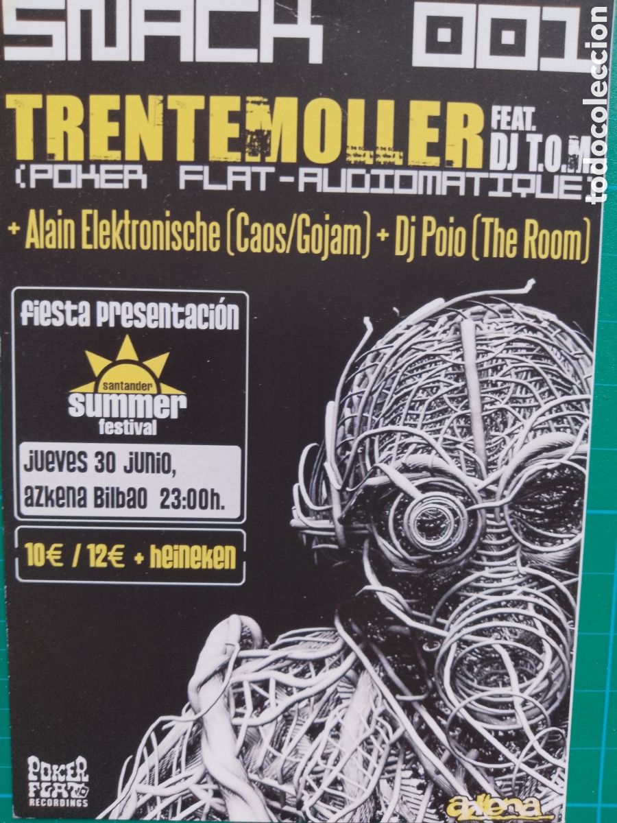 M&uacute;sica de colecci&oacute;n: SNACK 001 TRENTEMOLLER. DJ T.O.M. . FLYER. AZKENA BILBAO . SUMMER FESTIVAL SANTANDER
