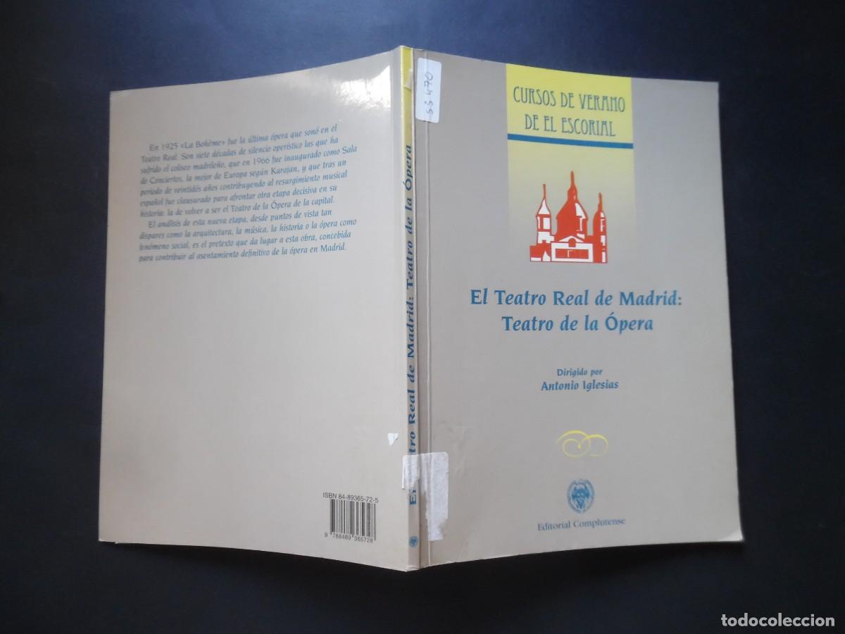M&uacute;sica de colecci&oacute;n: Teatro Real de Madrid: Teatro de a &Oacute;pera, Antonio Iglesias, Chueca Goitia, Tom&aacute;s Marco. El Escorial
