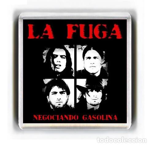 M&uacute;sica de colecci&oacute;n: IMAN ACRILICO NEVERA - MUSICA - LA FUGA NEGOCIANDO GASOLINA