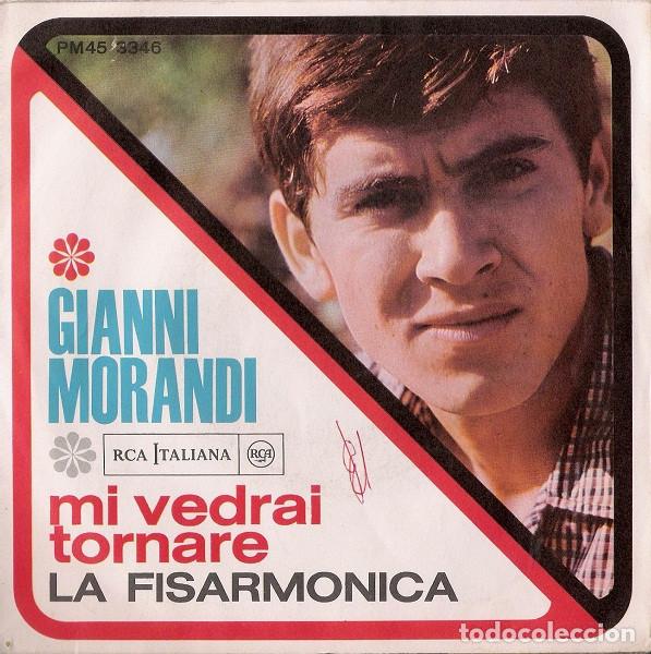M&uacute;sica de colecci&oacute;n: Vinile, 7, 45 RPM, Mono-Gianni Morandi &ndash; Mi Vedrai Tornare / La Fisarmonica-Italy-Pop-1966-Good/Fair