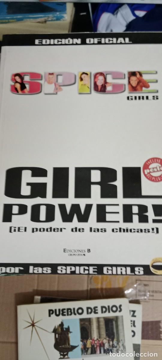 M&uacute;sica de colecci&oacute;n: SPICE GIRLS - GIRL POWER, EL PODER DE LAS CHICAS - EDICI&Oacute;N OFICIAL EN ESPA&Ntilde;OL LIBRO B-P3