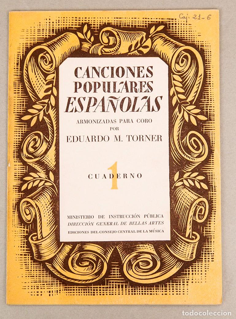 M&uacute;sica de colecci&oacute;n: Canciones Populares Espa&ntilde;olas - 1938 - Eduardo M. Torner