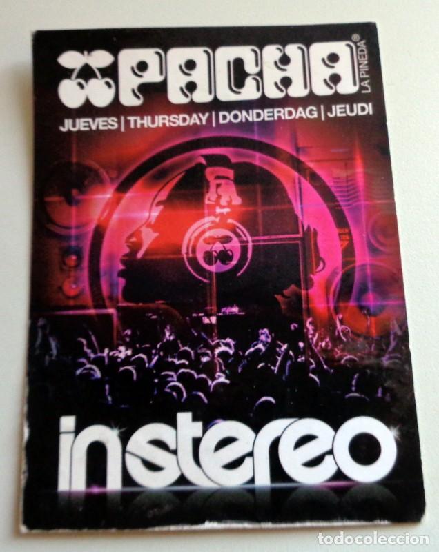 M&uacute;sica de colecci&oacute;n: TARJETA ENTRADA. DISCO DISCOTECA PACHA. LA PINEDA. TARRAGONA. PACHA INSTEREO