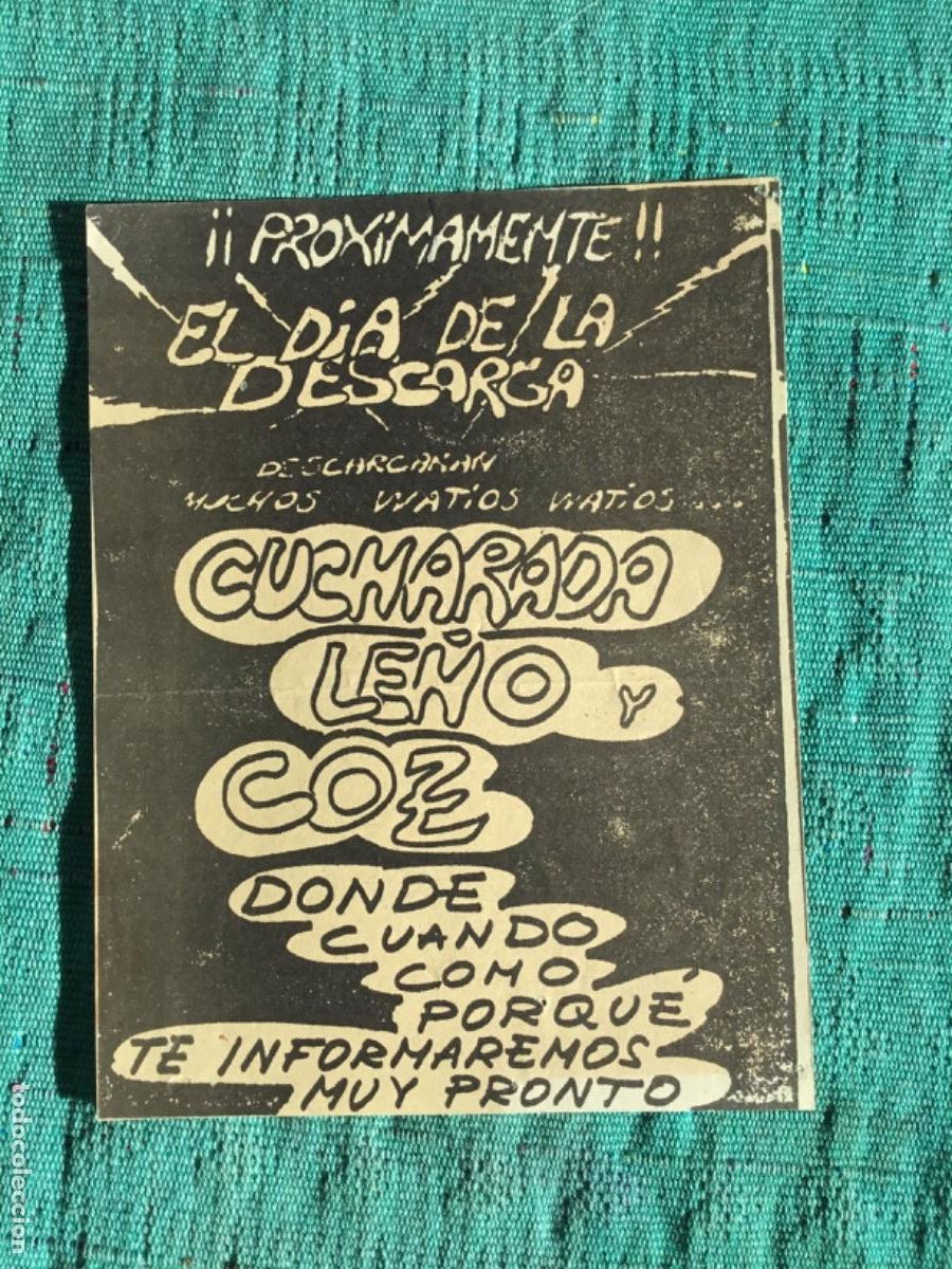 Collectible Music: FLYER PASQU&Iacute;N // CUCHARADA, LE&Ntilde;O Y COZ // EL D&Iacute;A DE LA DESCARGA // A&Ntilde;OS 70 // ORIGINAL DE EPOCA