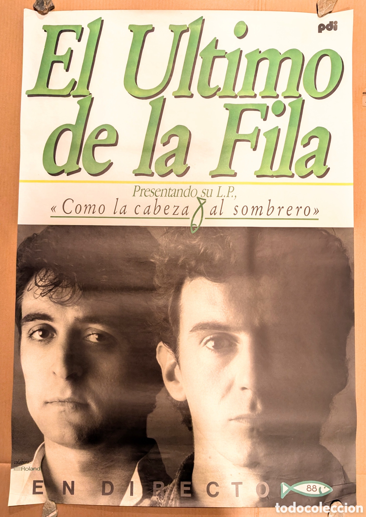 M&uacute;sica de cole&ccedil;&atilde;o: Cartel original gigante El &Uacute;ltimo de la Fila - Gira En Directo 1988 &rdquo;Como la cabeza al sombrero&rdquo; - I