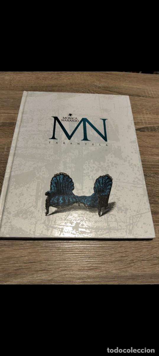 M&uacute;sica de colecci&oacute;n: M&oacute;nica Naranjo - T&aacute;rantula (Edici&oacute;n Especial Libro-Disco numerado 02406Tapa Dura)