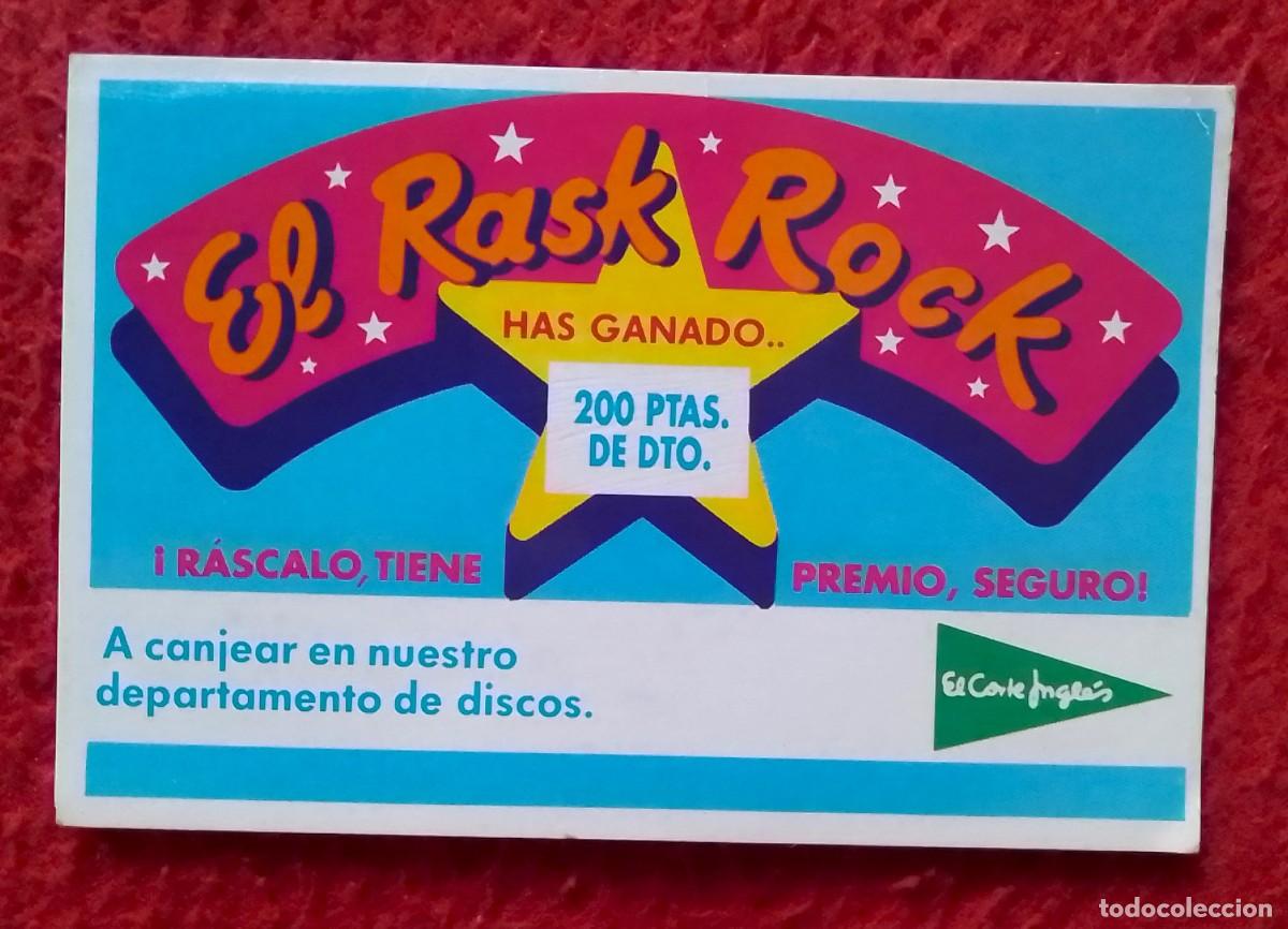 M&uacute;sica de colecci&oacute;n: ANTIGUA TARJETA CARNET O SIMIL EL RASK ROCK PREMIO DEPARTAMENTO DE DISCOS CORTE INGL&Eacute;S CADUCA 1990..