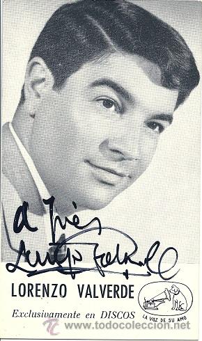 Photos of Singers: 8666 - LORENZO VALVERDE- FOTO PROMOCIONAL DISCOS LA VOZ DE SU AMO - AUTOGRAFIADA POR EL CANTANTE