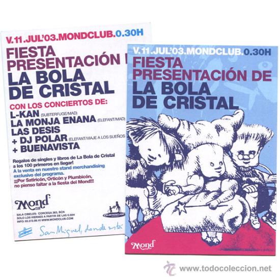 Fotos de cantantes: LA BOLA DE CRISTAL (L-KAN / MONJA ENANA / LAS DESIS... - FLYER SPAIN - MONDCLUB BCN 2003