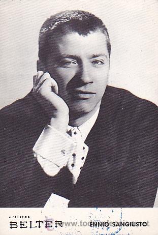 Photos de Chanteurs et Chanteuses: POSTAL ENNIO SANGUISTO EDITADA POR BELTER