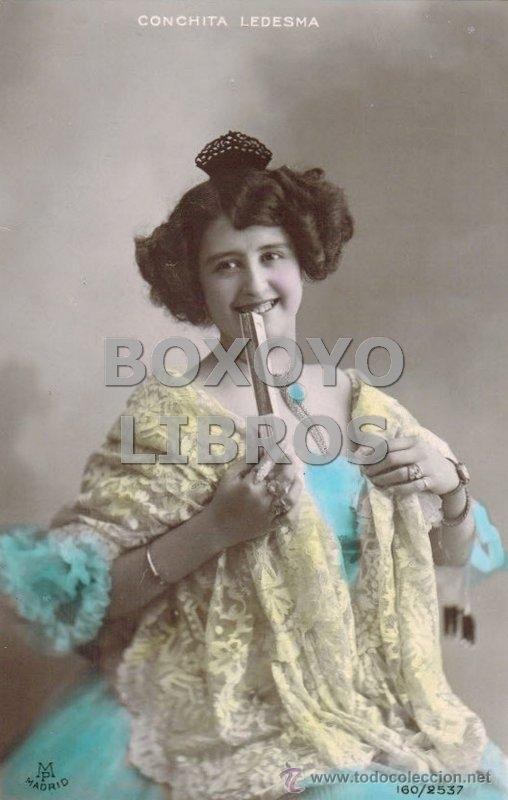 Photos de Chanteurs et Chanteuses: Postal coloreada de la cupletista Conchita Ledesma. Editor MP. 160/2537