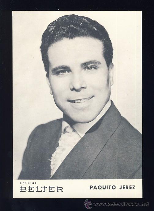 Photos de Chanteurs et Chanteuses: Tarjeta de cantantes: PAQUITO JEREZ (Belter)