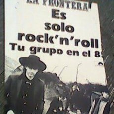Fotos de Cantantes: FRONTERA, LA -POSTER- + MIGUEL RÍOS -RECORTE- 1985- EL GRAN MUSICAL - A4 APROX.. Lote 68072989