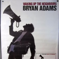 Fotos de Cantantes: BRYAN ADAMS ”WAKING UP THE NEIGHBOURS” (1991). CARTEL ORIGINAL PROMOCIONAL DEL ÁLBUM.