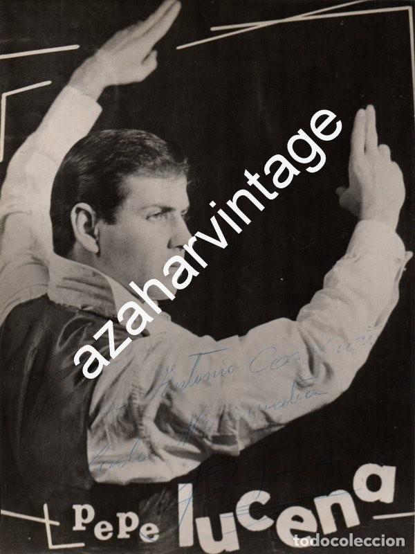 Photos of Singers: FOTOGRAFIA AUTOGRAFIADA DEL BAILAOR PEPE LUCENA, 180X240MM