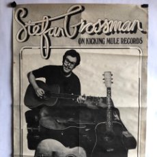 Fotos de Cantantes: STEFFAN GROSSMAN, ON KICKING MULE RECORDS. CARTEL ORIGINAL PROMOCIONAL DE CONCIERTOS, FINALES 70S.. Lote 120716099