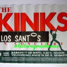 Fotos de Cantantes: THE KINKS + LOS SANTOS. CARTEL ORIGINAL CONCIERTO, SAN SEBASTIÁN (PRIMEROS AÑOS 80).. Lote 155707770