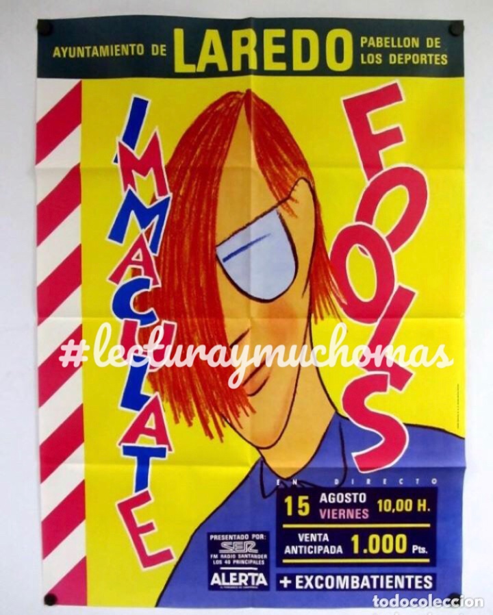 Fotos de Cantantes: IMMACULATE FOOLS + EX-COMBATIENTES: HIST&Oacute;RICO CARTEL ORIGINAL PROMOCIONAL CONCIERTO EN LAREDO.