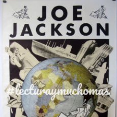 Fotos de Cantantes: JOE JACKSON. BIG WORLD TOUR. CARTEL ORIGINAL PROMOCIONAL (AÑOS 80).. Lote 147049674