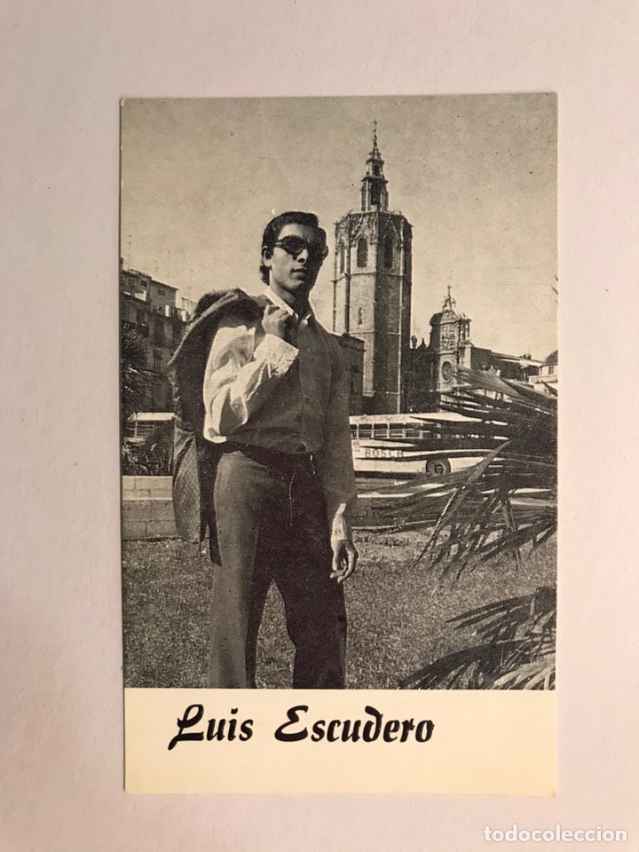 Fotos de Cantantes: CANTANTES. LUIS ESCUDERO. Postal Discogr&aacute;fica firmada ... (h.1980?)