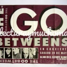Fotos de Cantantes: THE GO-BETWEENS. CARTEL ORIGINAL CONCIERTO EN SALA ELEFANTE BLANCO (VITORIA-GAZTEIZ).. Lote 155775786