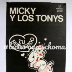 Fotos de Cantantes: MICKY Y LOS TONIS, TU RECUERDO (1981). HISTÓRICO CARTEL ORIGINAL PROMOCIONAL DEL ÁLBUM.. Lote 176034079